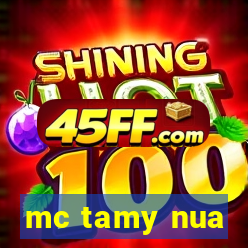 mc tamy nua